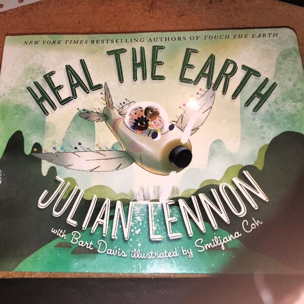 Heal the Earth by Julian Lennon, a Board Book